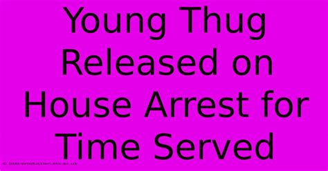 young thug arrested